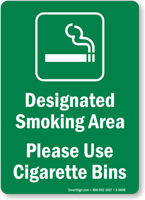 Designated Smoking Area - Use Cigarette Bins Sign