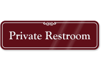 Private Restroom ShowCase Wall Sign