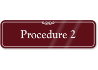 Procedure 2 ShowCase Wall Sign