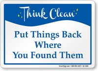 Put Things Back Where You Found Them Sign