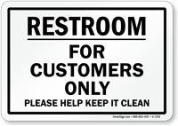 Restroom For Customers Only Sign