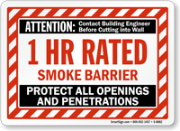 Smoke Barrier Protect All Openings Contact Engineer Sign