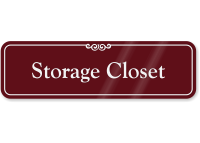 Storage Closet ShowCase Wall Sign
