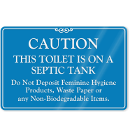 Toilet On Septic Tank Don't Deposit Waste Sign