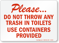 Throw Trash Toilets Containers Provided Sign