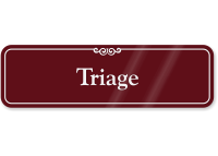 Triage Medical Office ShowCase Wall Sign
