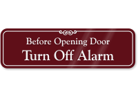 Before Opening Door Turn Off Alarm Wall Sign