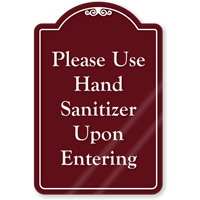 Use Hand Sanitizer Upon Entering ShowCase Sign