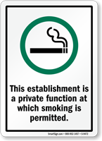 establishment private function smoking is permitted. Sign