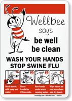 Wellbee Says Be Well Be Clean Sign