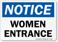 Women Entrance OSHA Notice Sign