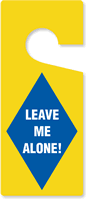 Leave Me Alone Door Hanging Tag