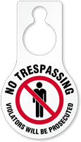 No Trespassing Violators Prosecuted Door Hang Tag