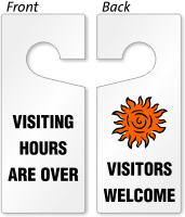 Visiting Hours Over / Visitors Welcome Door Hanger