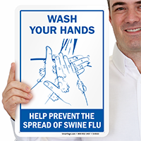 Wash Hands, Help Prevent the Spread of Swine Flu Signs
