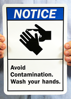 Notice (ANSI) Avoid Contamination Wash Hands Signs
